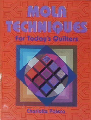 Mola Techniques for Todays Quilters,Used