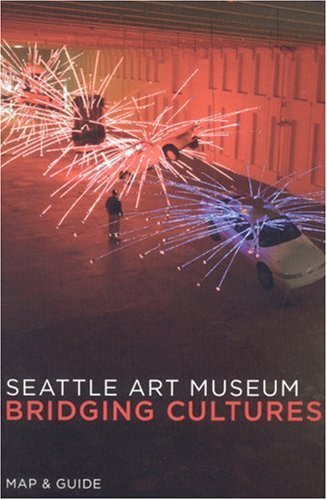 Seattle Art Museum: Bridging Cultures,Used