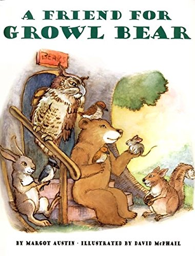 A Friend For Growl Bear,New