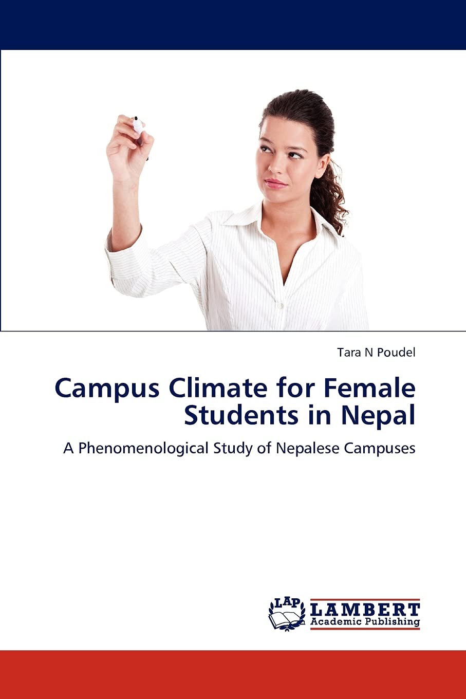Campus Climate for Female Students in Nepal: A Phenomenological Study of Nepalese Campuses,Used