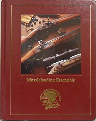Muzzleloading Essentials (Hunting Wisdom Library),Used