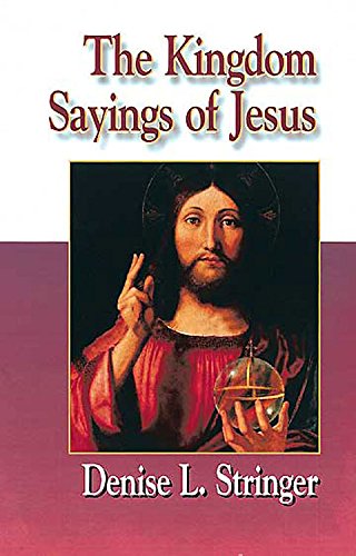 Kingdom Sayings Of Jesus,New