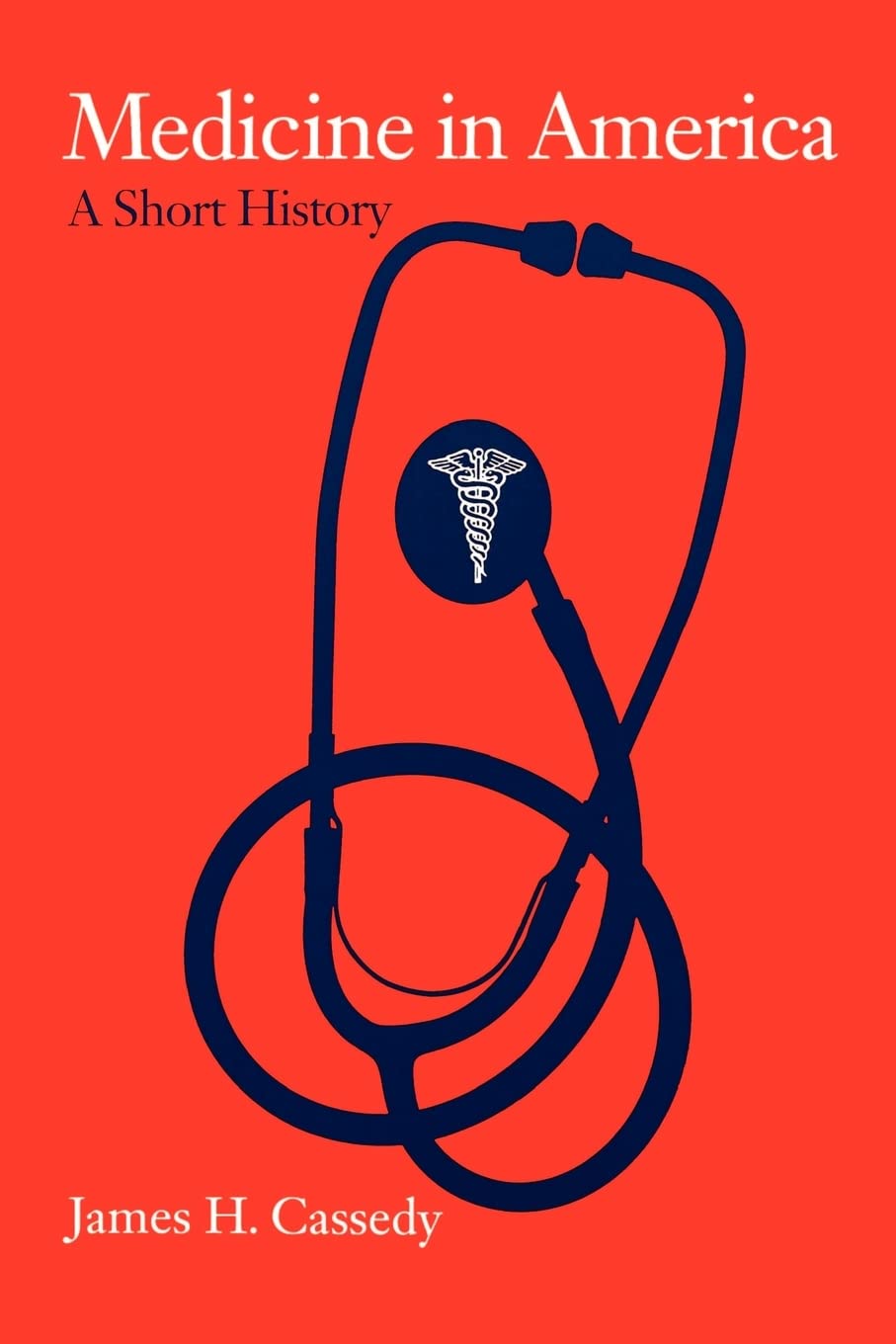 Medicine In America: A Short History (The American Moment),New