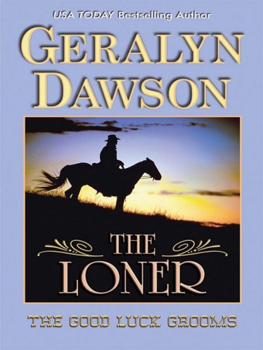 The Loner (Thorndike Press Large Print Romance Series),Used