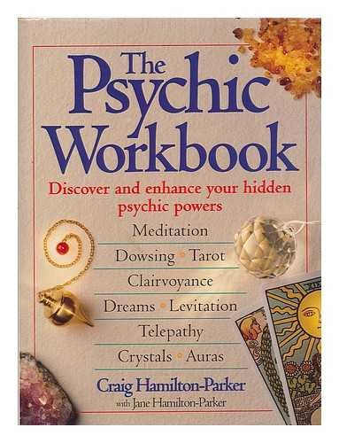 THE PSYCHIC WORKBOOK: Discover and Enhance Your Hidden Psychic Powers,Used
