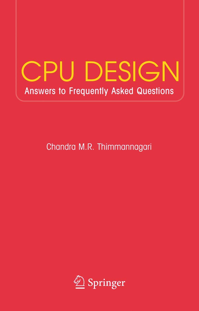CPU Design: Answers to Frequently Asked Questions,Used
