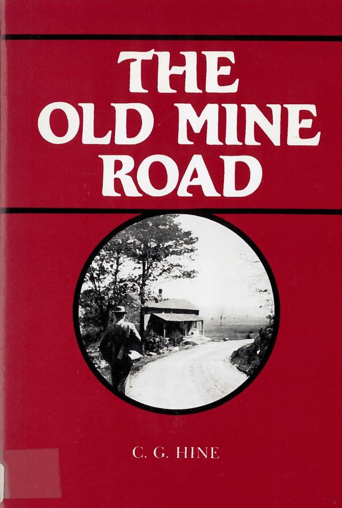 The Old Mine Road,New
