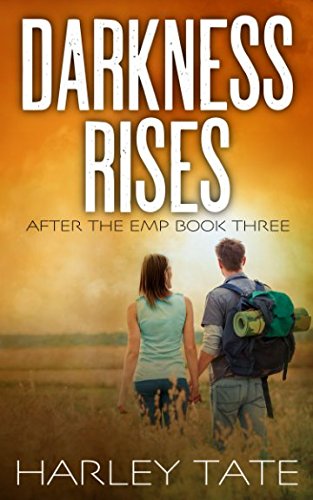 Darkness Rises: A PostApocalyptic Survival Thriller (After the EMP),Used