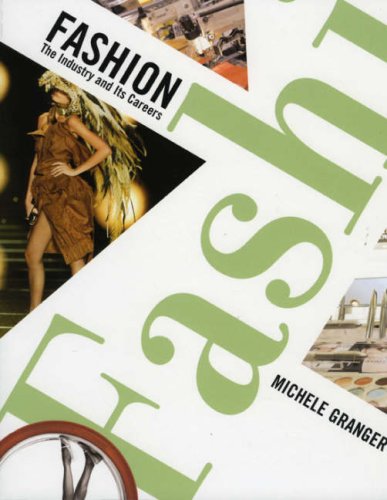 Fashion: The Industry and its Careers,Used