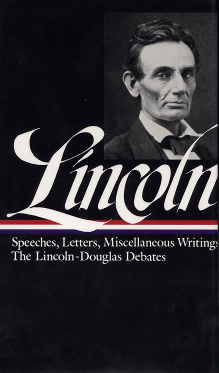 Lincoln: Speeches And Writings 18321858 (Library Of America),New