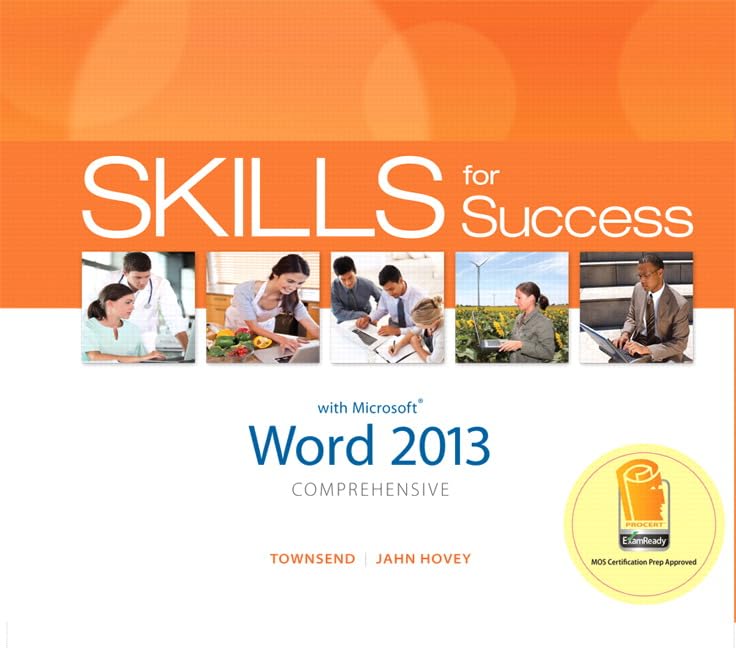 Skills for Success with Word 2013 Comprehensive (Skills for Success, Office 2013),Used