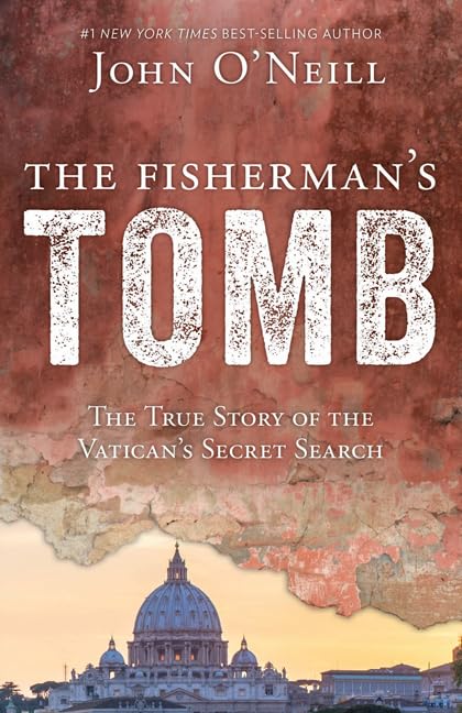 The Fisherman's Tomb: The True Story of the Vatican's Secret Search,Used