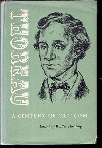 Thoreau a Century of Criticism,Used