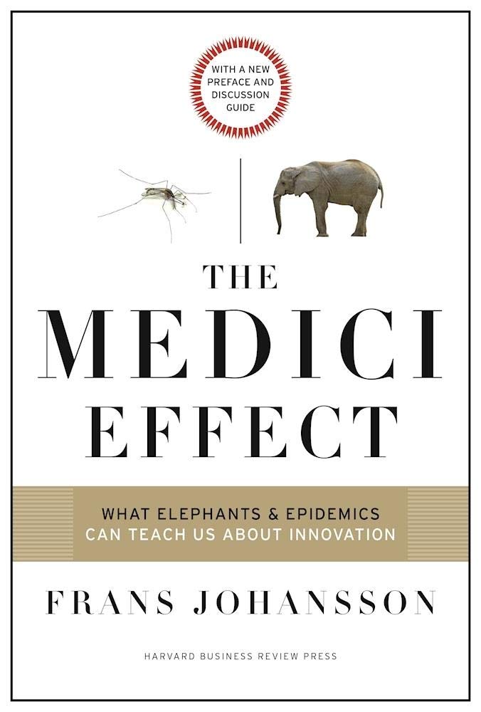The Medici Effect, With a New Preface and Discussion Guide: What Elephants and Epidemics Can Teach Us About Innovation,Used