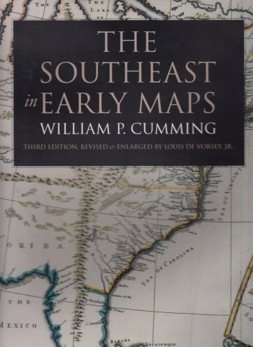 The Southeast In Early Maps (Fred W. Morrison Series In Southern Studies),Used