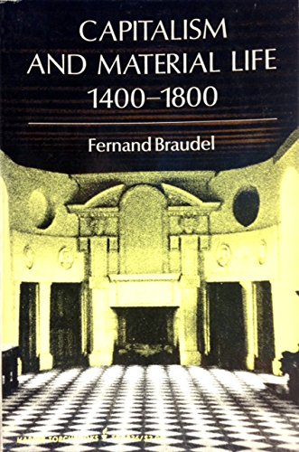 Capitalism & Material Life, 14001800 (Harper Torchbooks,),New
