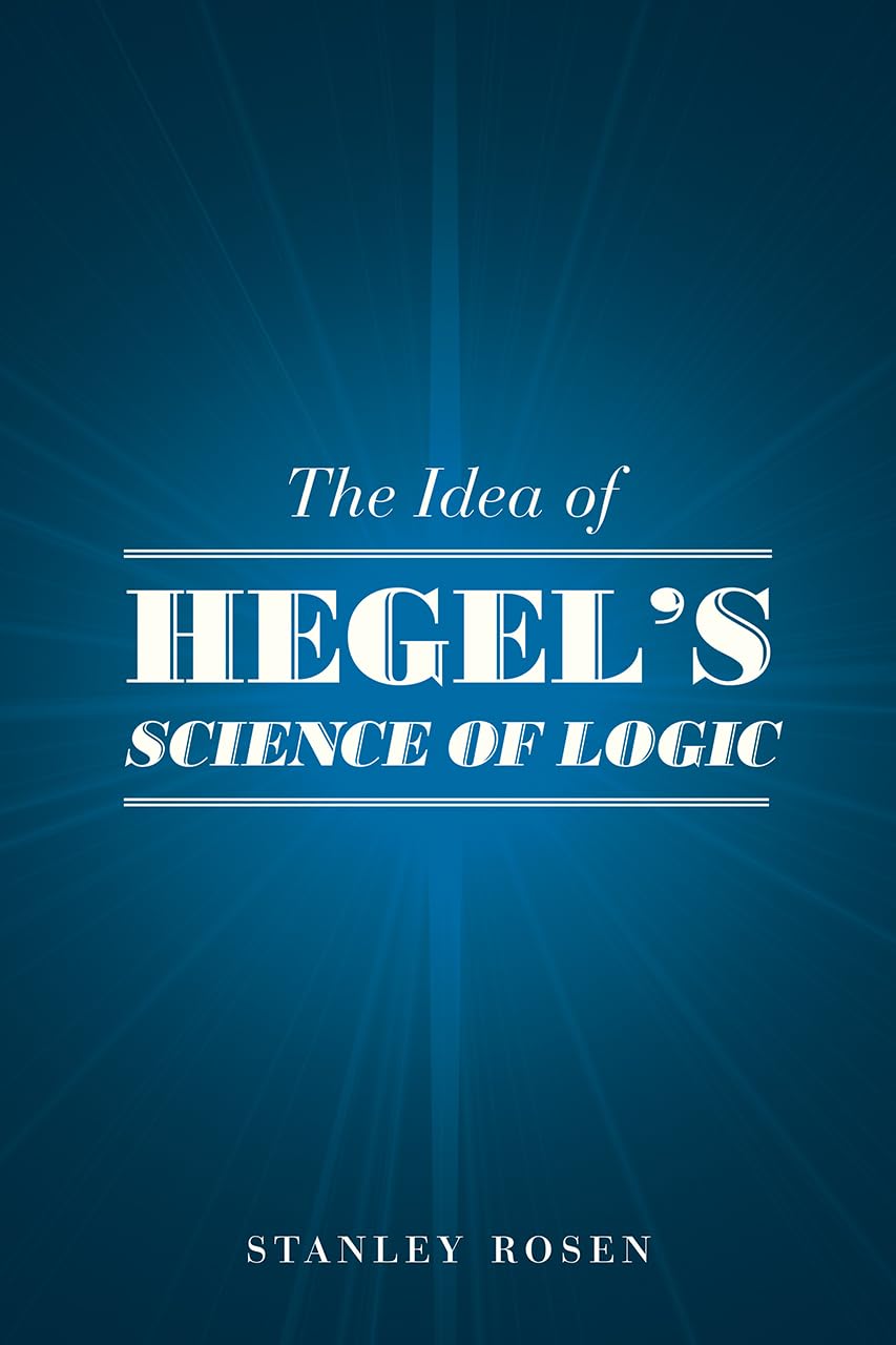 The Idea of Hegel's 'Science of Logic',Used