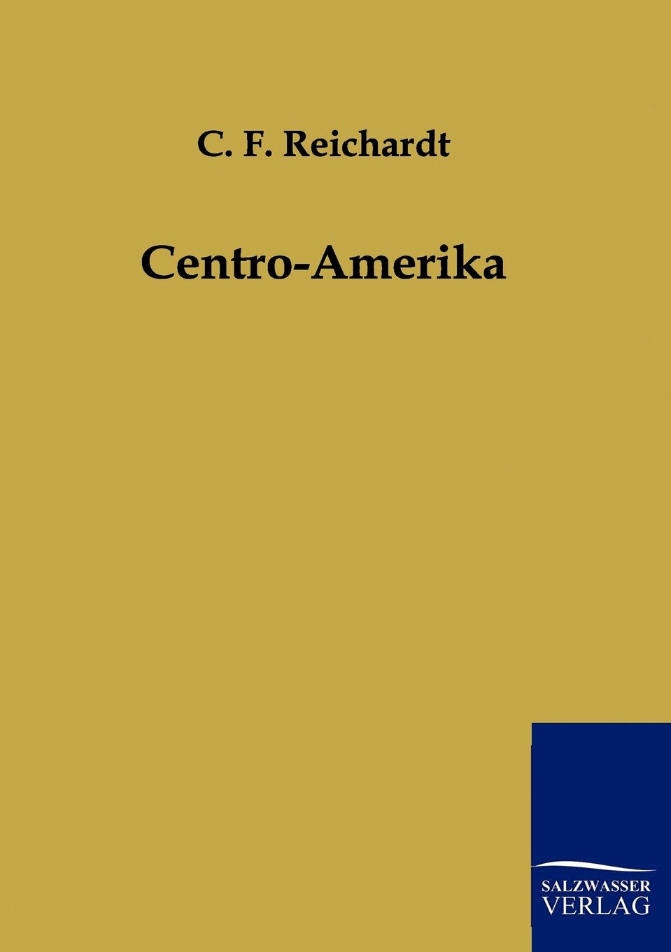 CentroAmerika (German Edition),Used