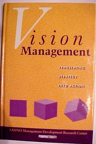 Vision Management: Translating Strategy into Action (Corporate Management Series),Used