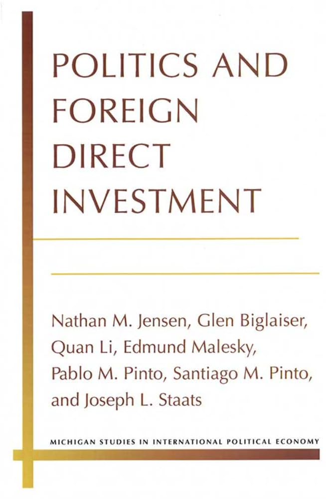 Politics and Foreign Direct Investment (Michigan Studies In International Political Economy),Used