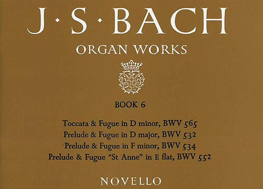 J.S. Bach: Organ Works Book 6