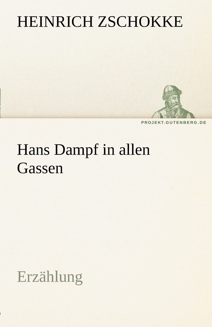 Hans Dampf in Allen Gassen (German Edition),Used