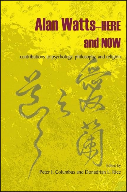 Alan WattsHere and Now: Contributions to Psychology, Philosophy, and Religion,Used