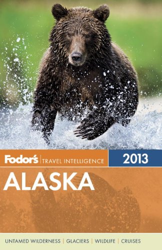 Fodor's Alaska 2013 (Fullcolor Travel Guide),Used