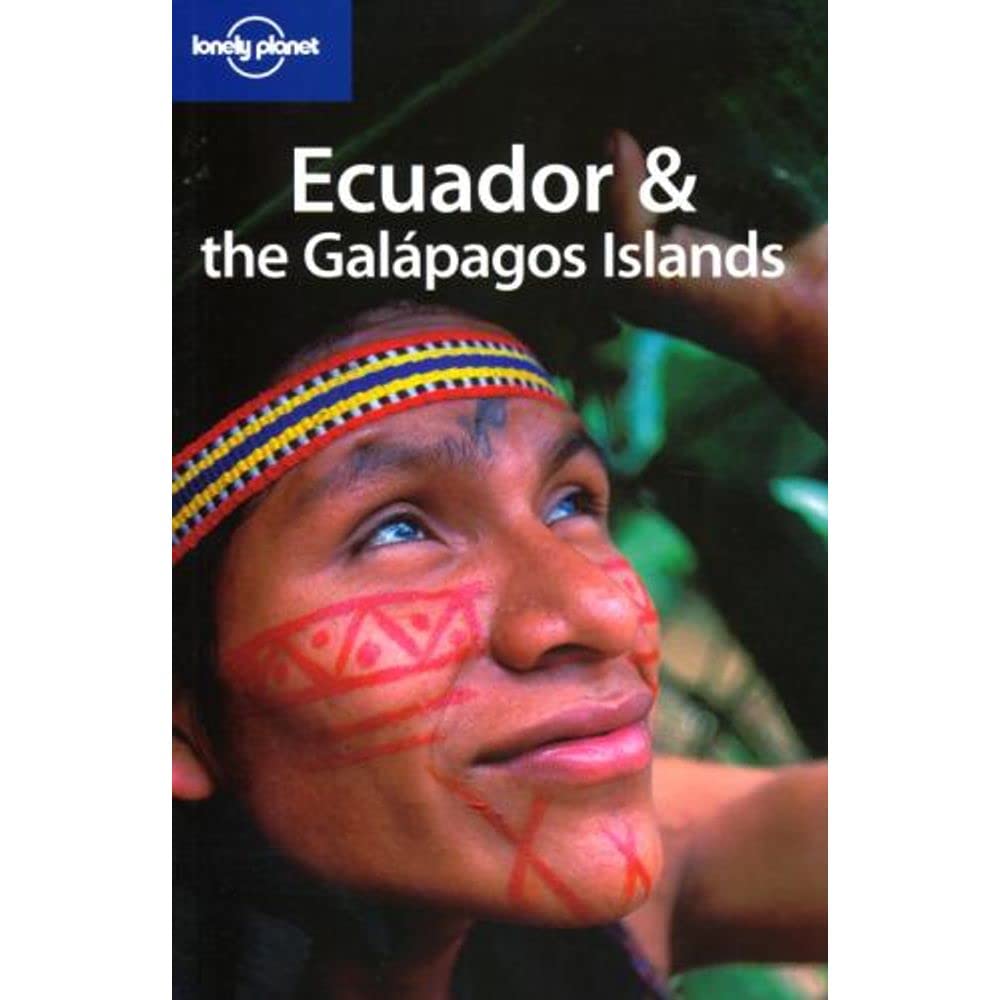 Lonely Planet Ecuador & the Galapagos Islands (LONELY PLANET ECUADOR AND THE GALAPAGOS ISLANDS),Used
