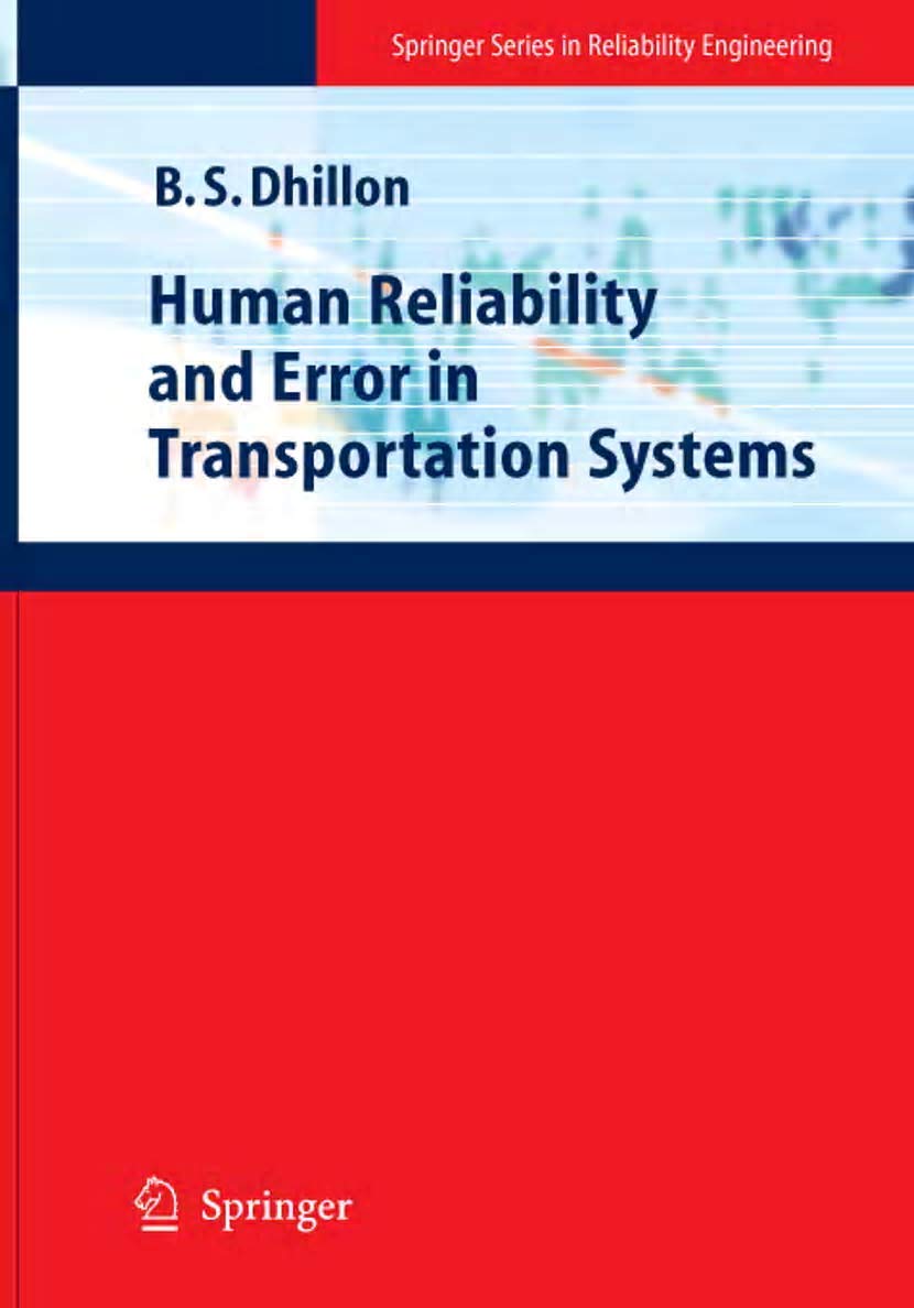 Human Reliability and Error in Transportation Systems (Springer Series in Reliability Engineering),Used