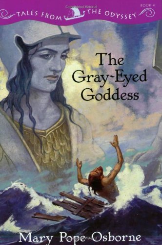 The Grayeyed Goddess (Tales From The Odyssey, Book 4)