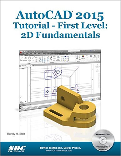 AutoCAD 2015 Tutorial  First Level: 2D Fundamentals: 2D Fundamentals,Used