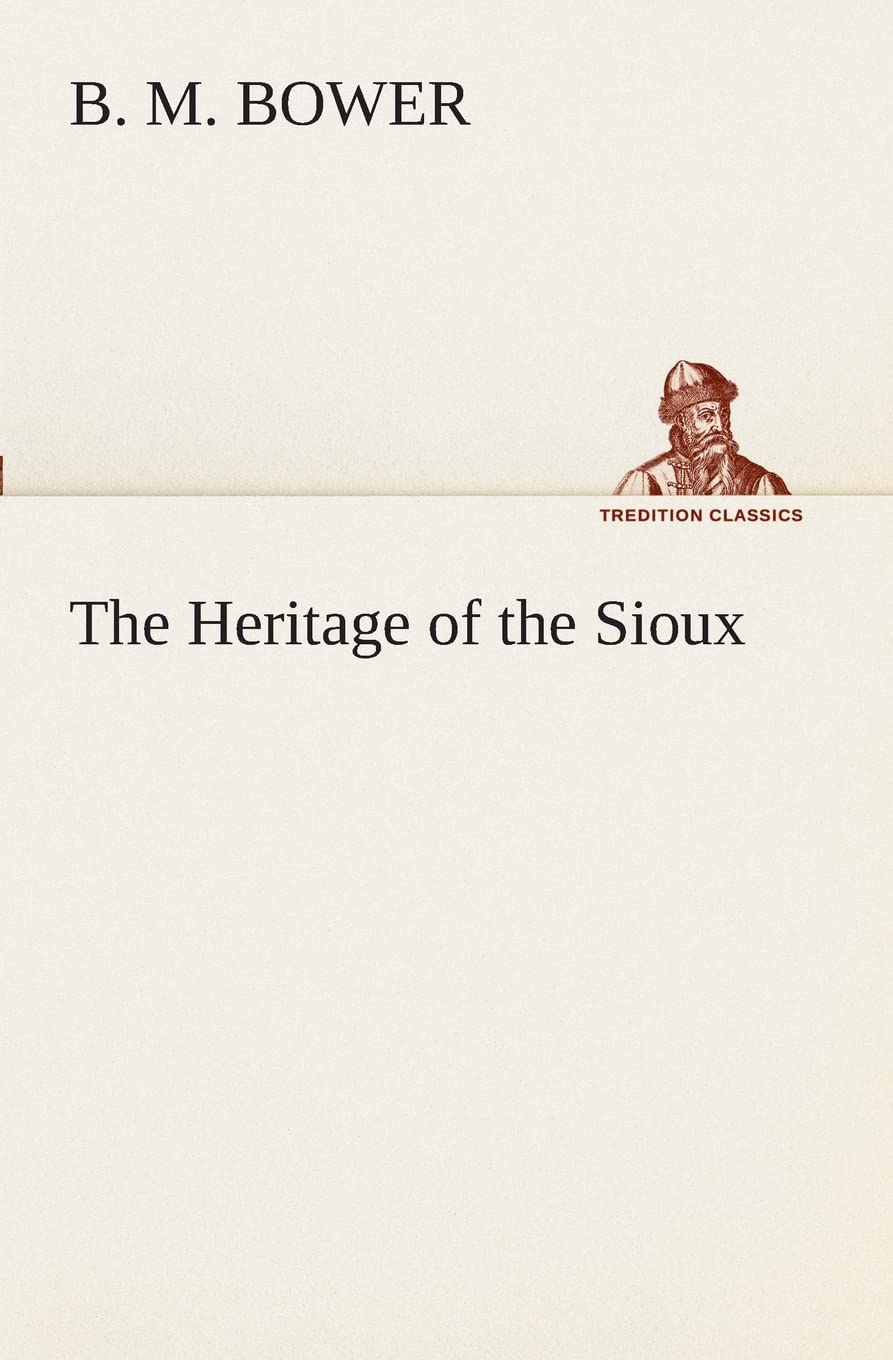 The Heritage of the Sioux,Used