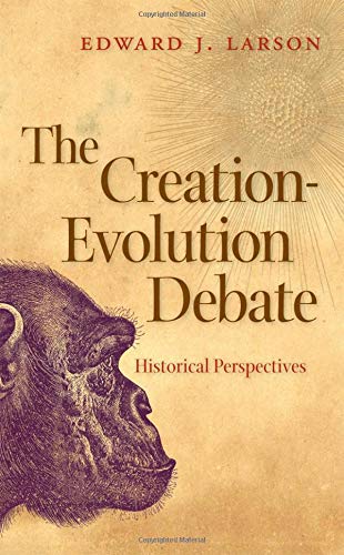 The Creationevolution Debate: Historical Perspectives,Used
