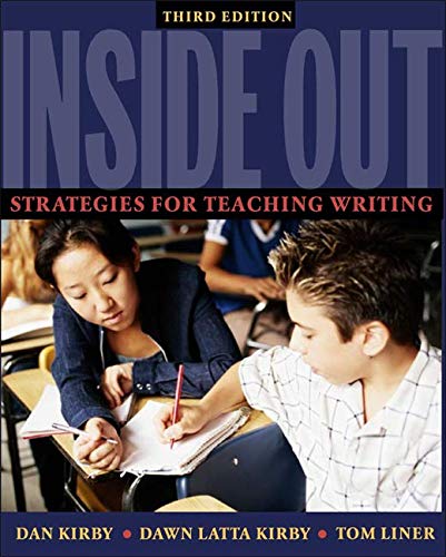 Inside Out: Strategies for Teaching Writing, 3/e,New