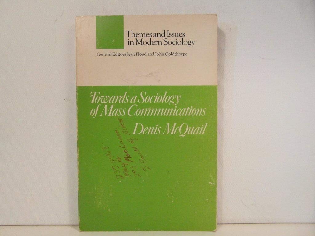 Towards a Sociology of Mass Communication,Used