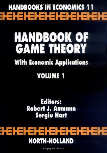 Handbook of Game Theory with Economic Applications, Volume 1 (Handbooks in Economics),Used