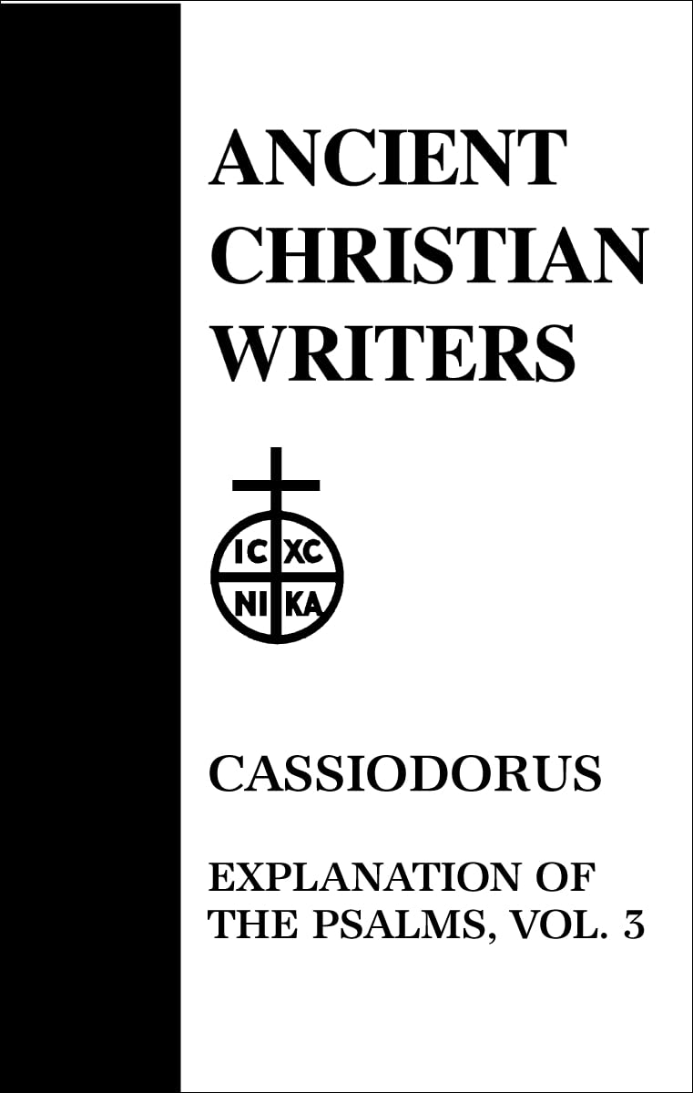 53. Cassiodorus, Vol. 3: Explanation Of The Psalms (Ancient Christian Writers),Used