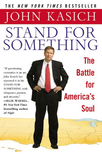 Stand For Something: The Battle For America'S Soul