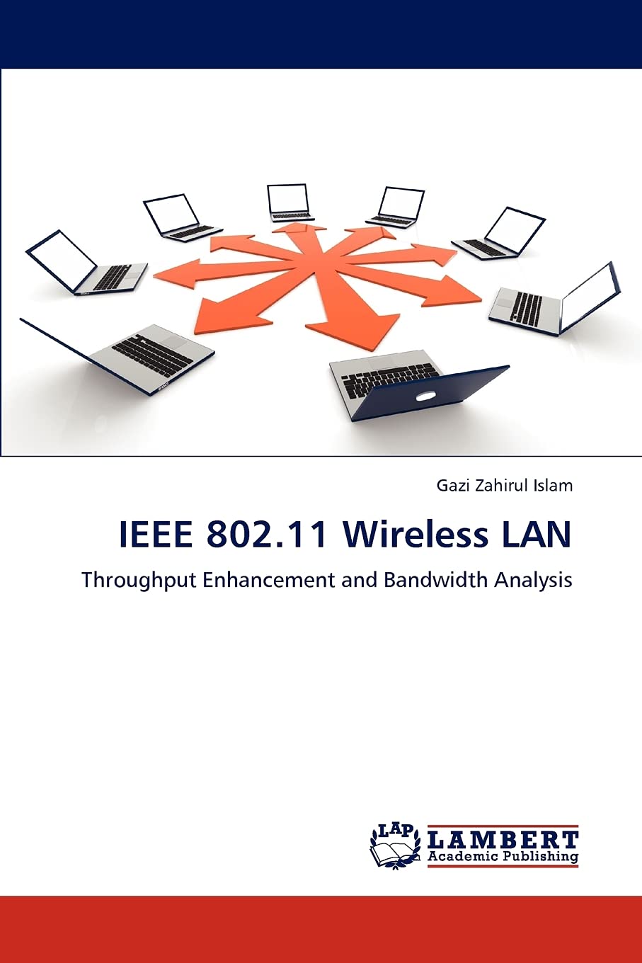 IEEE 802.11 Wireless LAN: Throughput Enhancement and Bandwidth Analysis,Used