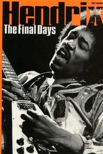 Jimi Hendrix: The Final Days