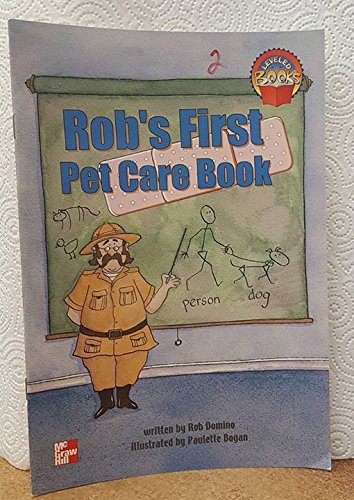 Rob's First Pet Care Book Grade 2 (McGrawHill Leveled Reading),Used