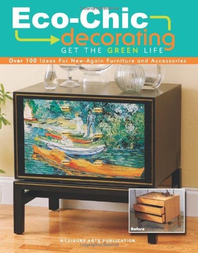 EcoChic Decorating: Get the Green Life,Used
