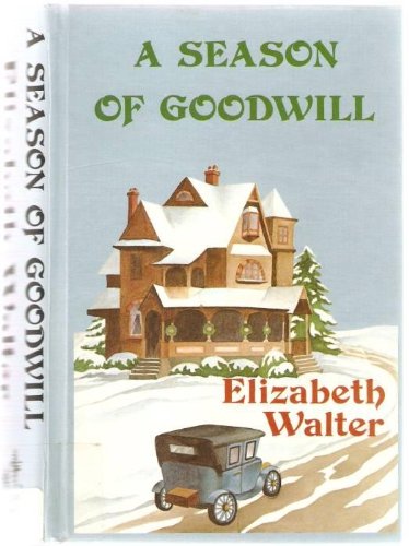 A Season of Goodwill (Thorndike Press Large Print Basic Series),Used