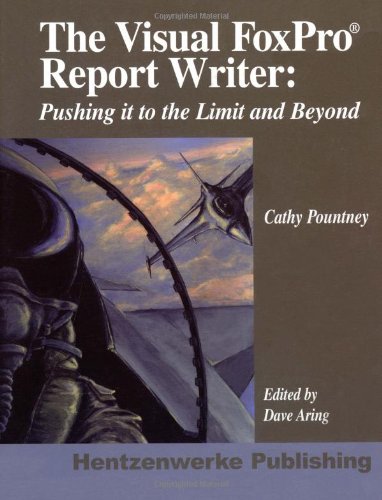 The Visual FoxPro Report Writer: Pushing it to the Limit and Beyond,Used