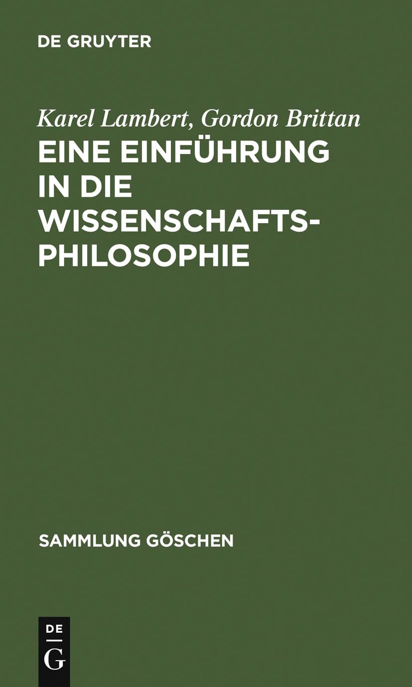 Eine Einfhrung in Die Wissenschaftsphilosophie (Sammlung Gschen, 2236) (German Edition),Used