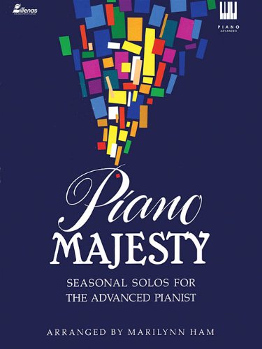 Piano Majesty: Seasonal Solos for the Advanced Pianist,Used