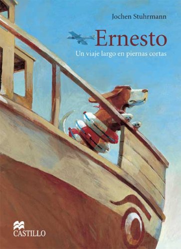 Ernesto/ Ernest: Un viaje largo en piernas cortas (Spanish Edition),Used