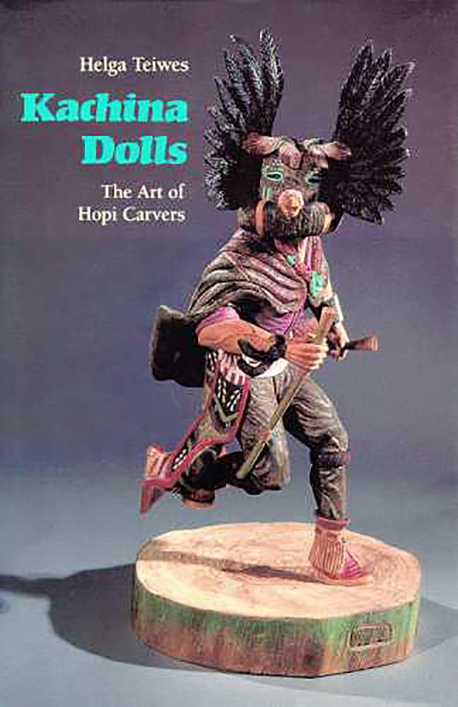 Kachina Dolls: The Art Of Hopi Carvers,New