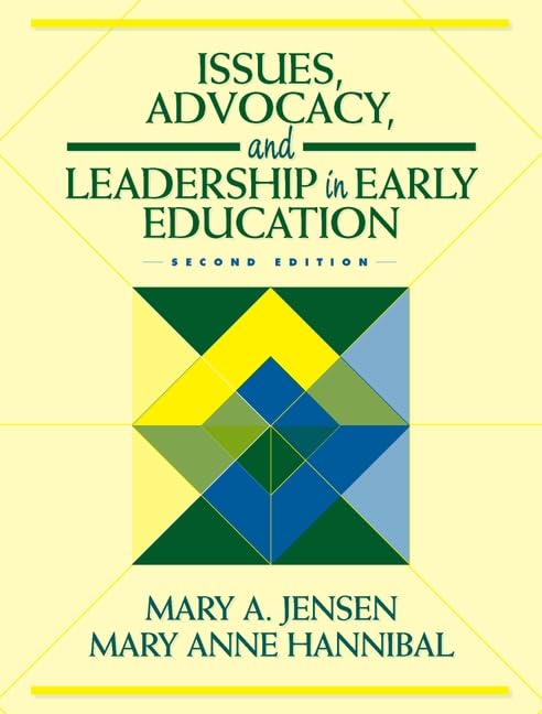 Issues, Advocacy, and Leadership in Early Education,Used